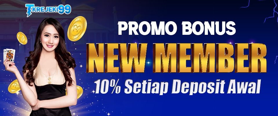 PROMO BONUS NEW MEMBER 10%